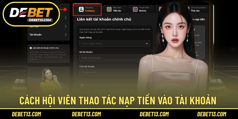 Cách hội viên thao tác nạp tiền vào tài khoản 